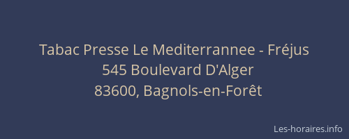 Tabac Presse Le Mediterrannee - Fréjus