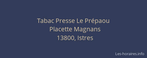 Tabac Presse Le Prépaou