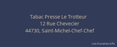 Tabac Presse Le Trotteur