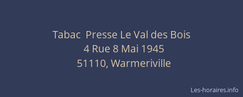 Tabac  Presse Le Val des Bois