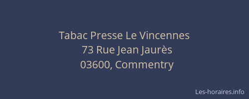 Tabac Presse Le Vincennes