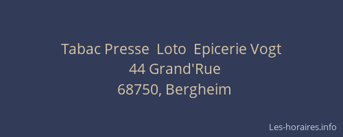 Tabac Presse  Loto  Epicerie Vogt