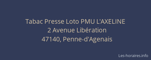Tabac Presse Loto PMU L'AXELINE