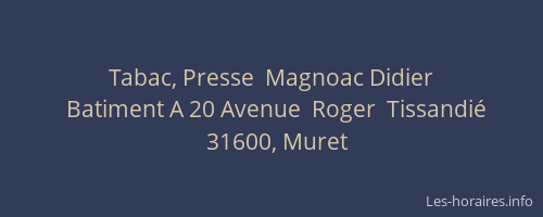 Tabac, Presse  Magnoac Didier