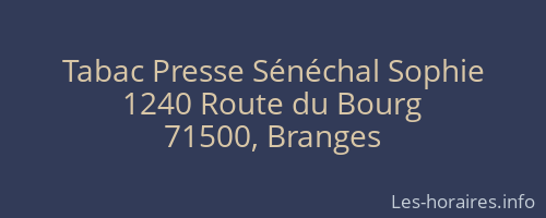 Tabac Presse Sénéchal Sophie