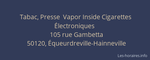 Tabac, Presse  Vapor Inside Cigarettes Électroniques