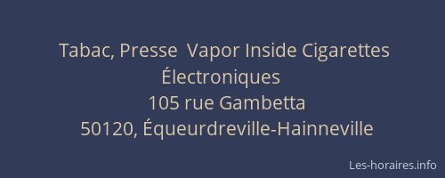 Tabac, Presse  Vapor Inside Cigarettes &Eacute;lectroniques