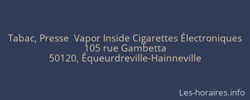Tabac, Presse  Vapor Inside Cigarettes Électroniques