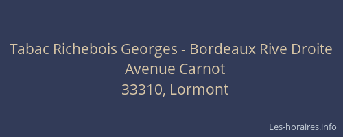 Tabac Richebois Georges - Bordeaux Rive Droite