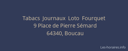 Tabacs  Journaux  Loto  Fourquet