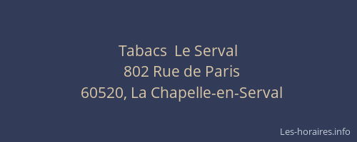 Tabacs  Le Serval