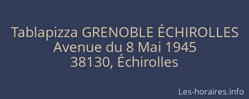 Tablapizza GRENOBLE ÉCHIROLLES
