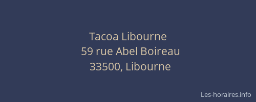 Tacoa Libourne