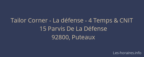 Tailor Corner - La défense - 4 Temps & CNIT