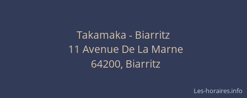 Takamaka - Biarritz