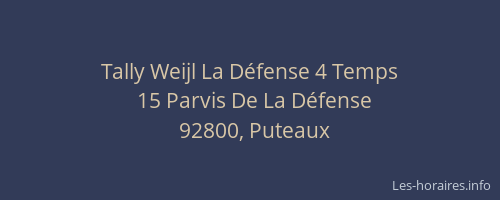 Tally Weijl La Défense 4 Temps