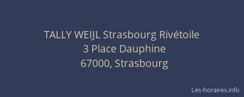 TALLY WEIJL Strasbourg Rivétoile