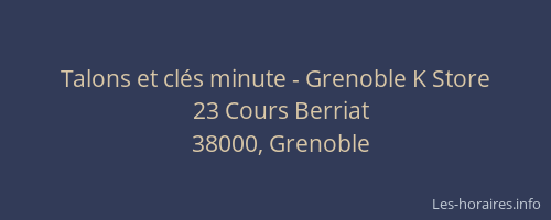Talons et clés minute - Grenoble K Store