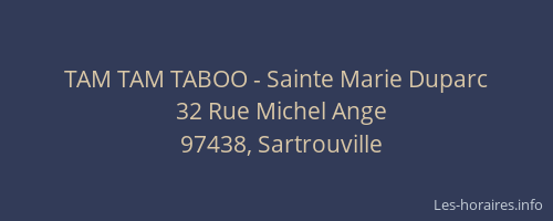TAM TAM TABOO - Sainte Marie Duparc