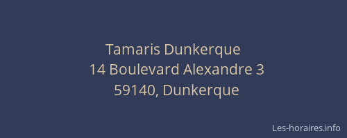 Tamaris Dunkerque