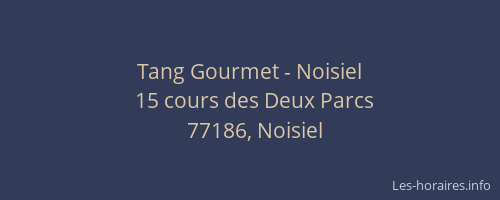 Tang Gourmet - Noisiel