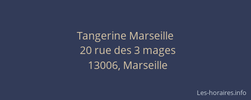 Tangerine Marseille
