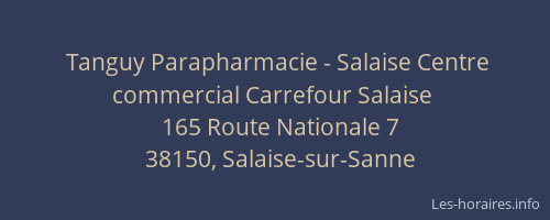 Tanguy Parapharmacie - Salaise Centre commercial Carrefour Salaise