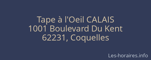 Tape à l'Oeil CALAIS
