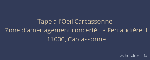 Tape à l'Oeil Carcassonne
