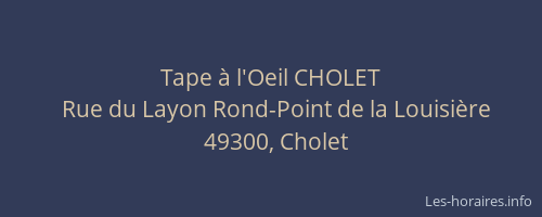 Tape à l'Oeil CHOLET