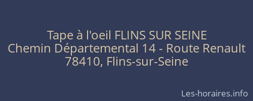 Tape à l'oeil FLINS SUR SEINE