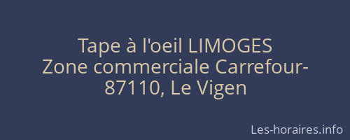 Tape à l'oeil LIMOGES