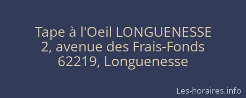 Tape à l'Oeil LONGUENESSE