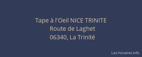 Tape à l'Oeil NICE TRINITE