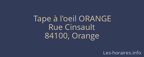 Tape à l'oeil ORANGE