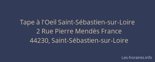 Tape à l'Oeil Saint-Sébastien-sur-Loire
