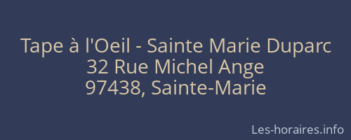 Tape à l'Oeil - Sainte Marie Duparc