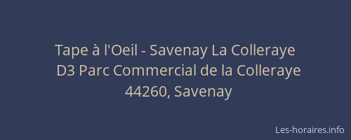 Tape à l'Oeil - Savenay La Colleraye