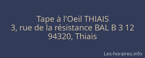 Tape à l'Oeil THIAIS