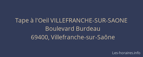 Tape à l'Oeil VILLEFRANCHE-SUR-SAONE