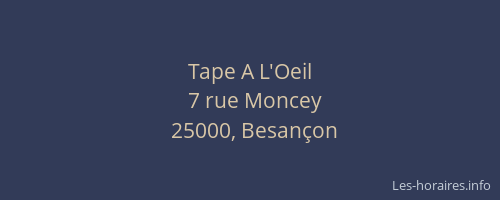 Tape A L'Oeil