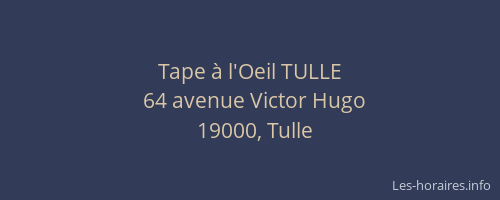 Tape &agrave; l'Oeil TULLE