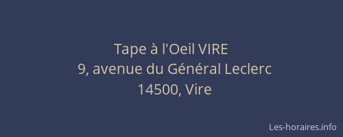 Tape &agrave; l'Oeil VIRE