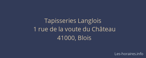 Tapisseries Langlois
