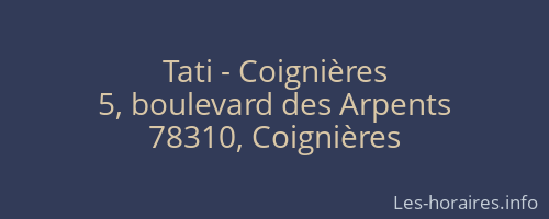 Tati - Coignières