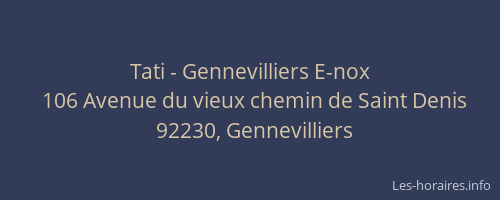 Tati - Gennevilliers E-nox