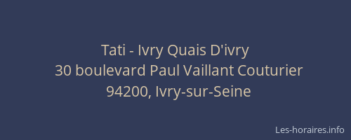 Tati - Ivry Quais D'ivry