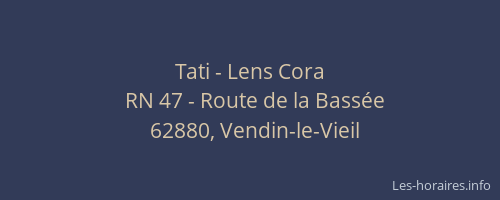 Tati - Lens Cora