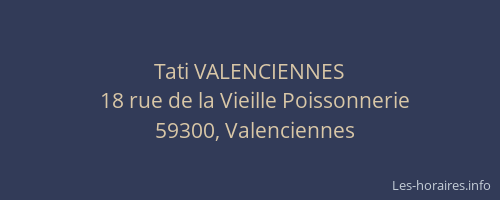 Tati VALENCIENNES