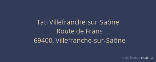 Tati Villefranche-sur-Saône